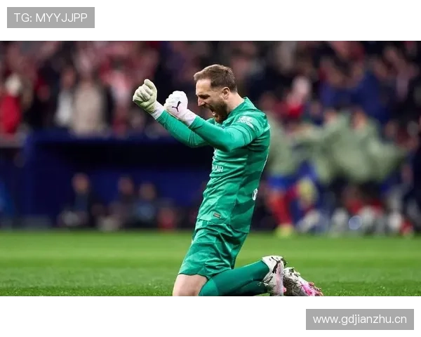 奥布拉克扑点球成功率再创新高，展现出绝对防线的竞争力增强