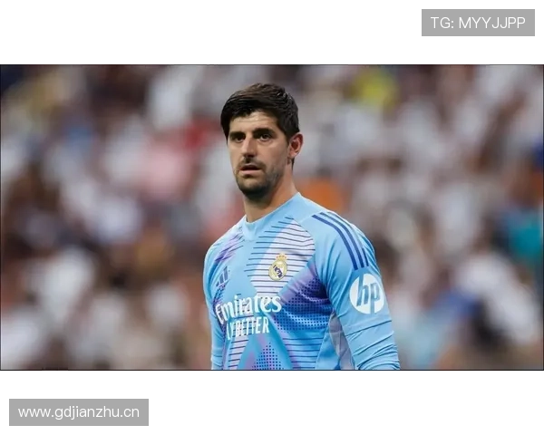 库尔图瓦：从争议转会到皇马防线核心的生涯逆转分析